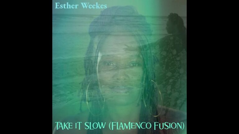 ESTHER WEEKES – ‘TAKE IT SLOW’