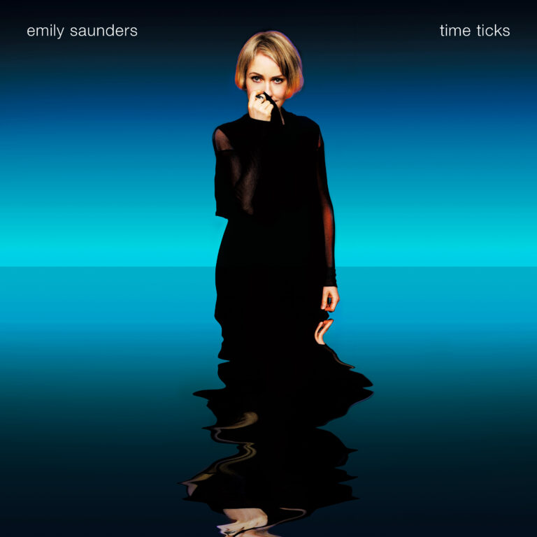 EMILY SAUNDERS ”TIME TICKS” OUT NOW