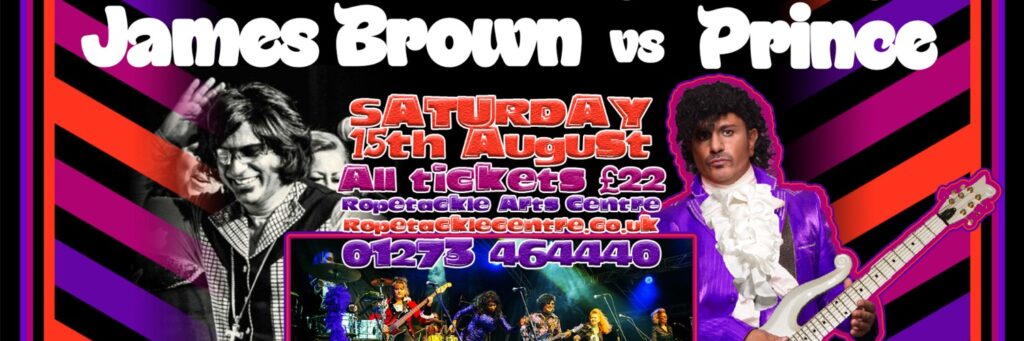 James Brown vs Prince @ Ropetackle Arts Centre
