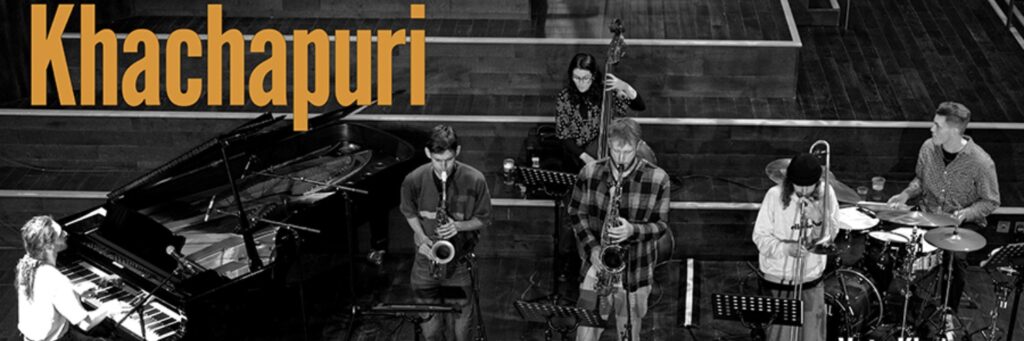 Khachapuri @ Jazzlive at The Crypt