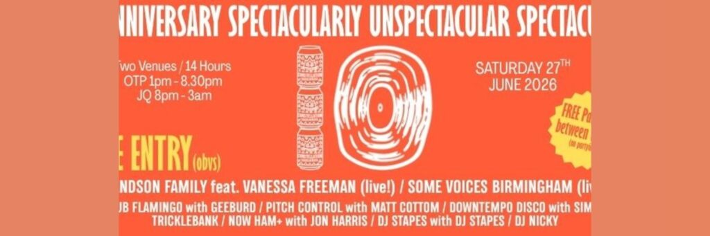 1000 TRADES’ 10th BIRTHDAY SPECTACULARLY UNSPECTACULAR SPECATCULAR! @ Birmingham Jazz