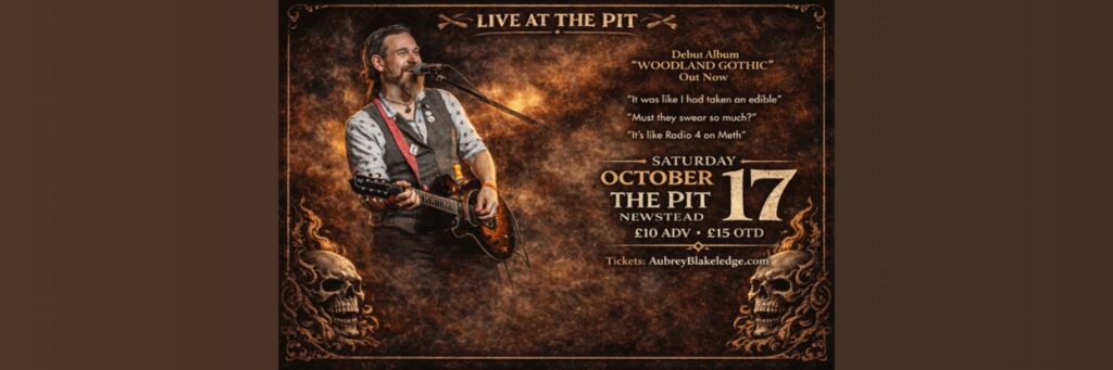 Aubrey Blakeledge @ The Pit at Newstead