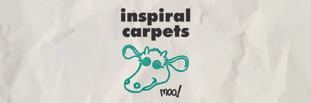 Inspiral Carpets @ The Subscription Rooms