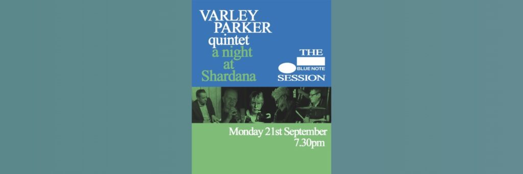 A Night At Shardana: Varley Parker Quintet @ Shardana Italian Restaurant