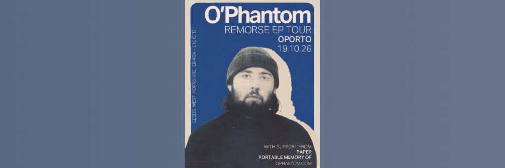 O’Phantom | Oporto @ Oporto 