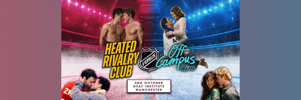 Off Campus VS Heated Rivalry @ The Deaf Institute