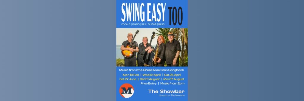 Swing Easy Too – Afternoon Jazz in The Showbar @ The Mowlem Theatre