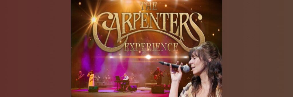 The Carpenters Experience @ Northcott Theatre