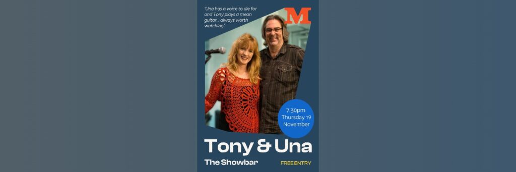 Tony & Una – Folk in The Showbar @ The Mowlem Theatre