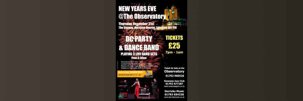 @Observatory – NEW YEARS EVE PARTY with DC PARTY & DANCE BAND @ Swansea Jazz