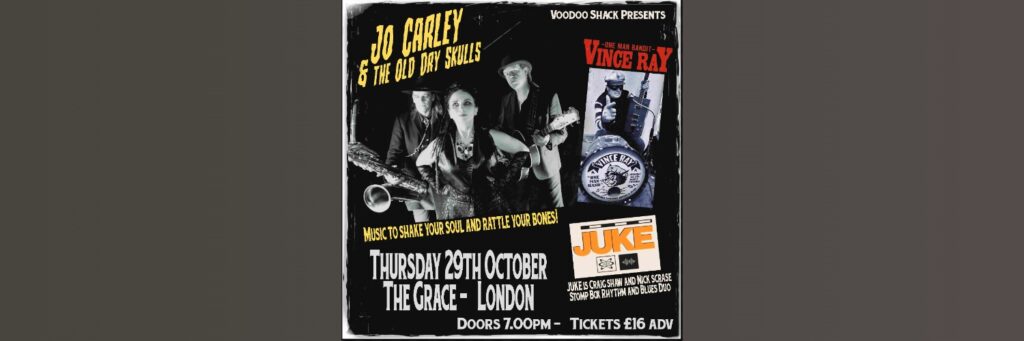 JO CARLEY AND THE OLD DRY SKULLS @ The Grace