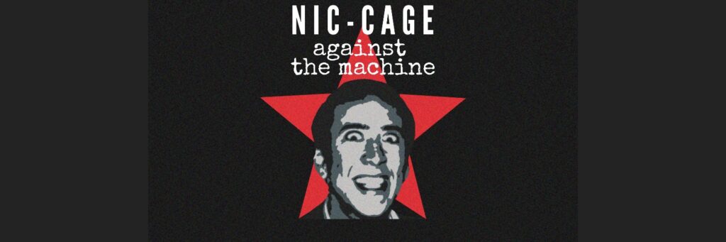 Nic-Cage Against The Machine @ Ku Stockton