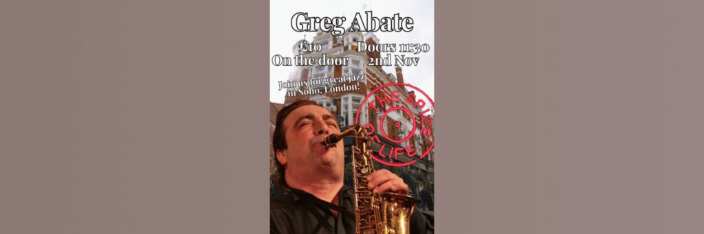 Spice of Life Jazz Club: Greg Abate @ Spice of life, Spicejazz