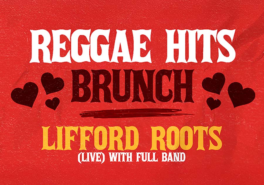 Reggae Brunch with Lifford Roots & Live Band